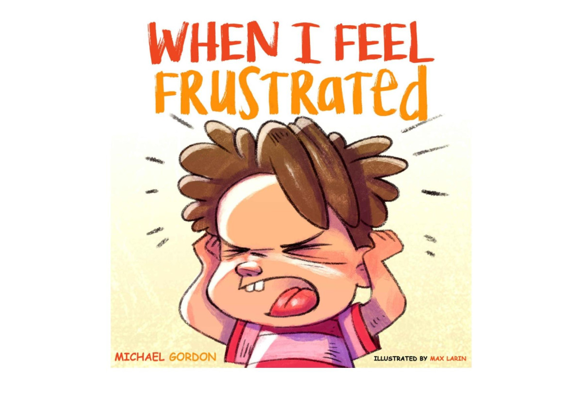 When I Feel Frustrated Michael Gordon Michael Gordon