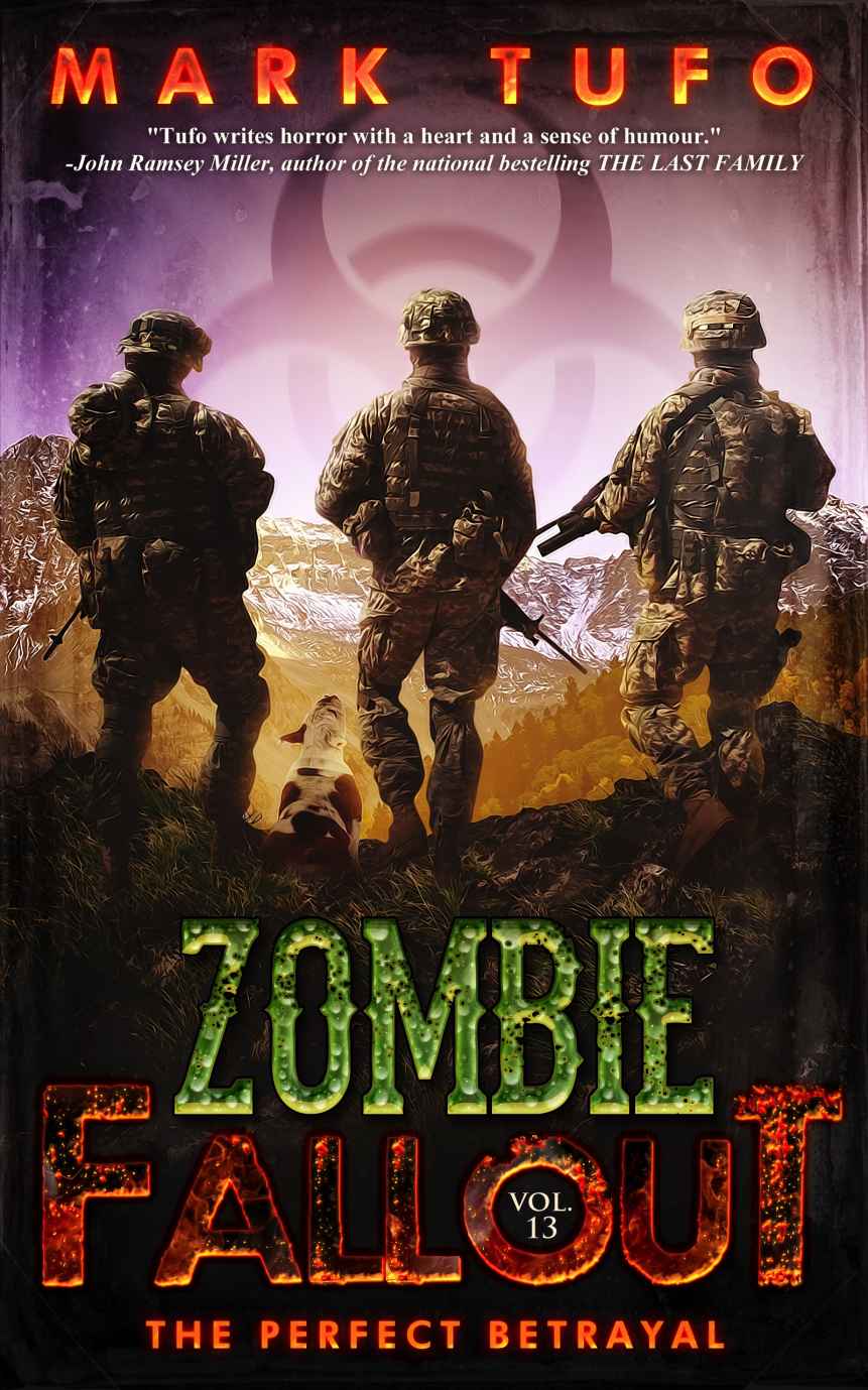 Zombie Fallout Book 13 The Perfect Betrayal Mark Tufo Tufo
