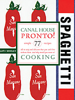 Canal House Cooking Volume 8 Pronto Christopher Hirsheimer Melissa Hamilton
