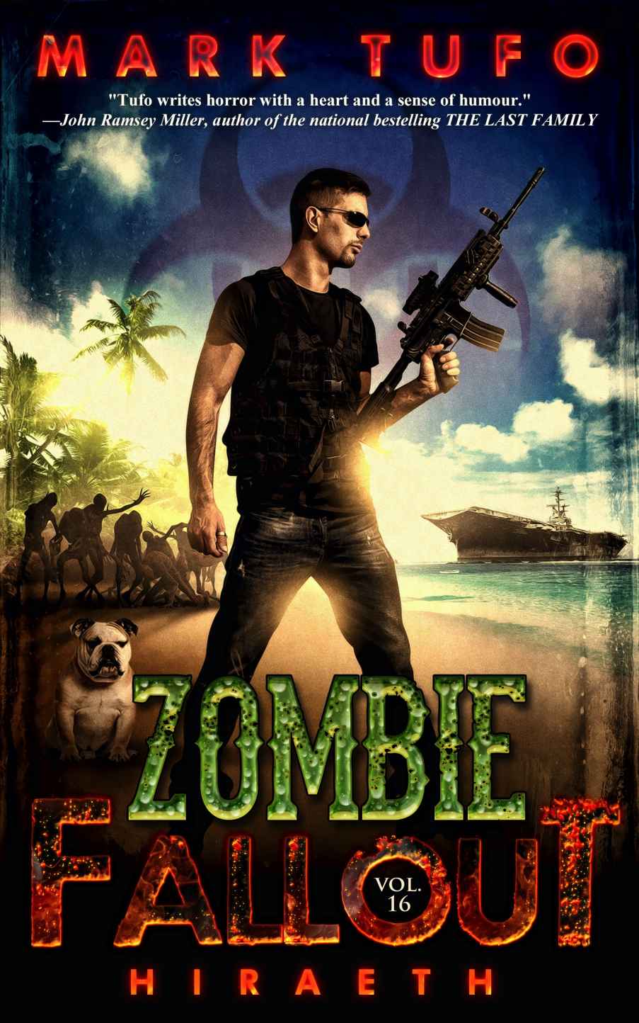 Zombie Fallout Book 16 Hiraeth Mark Tufo Tufo Mark