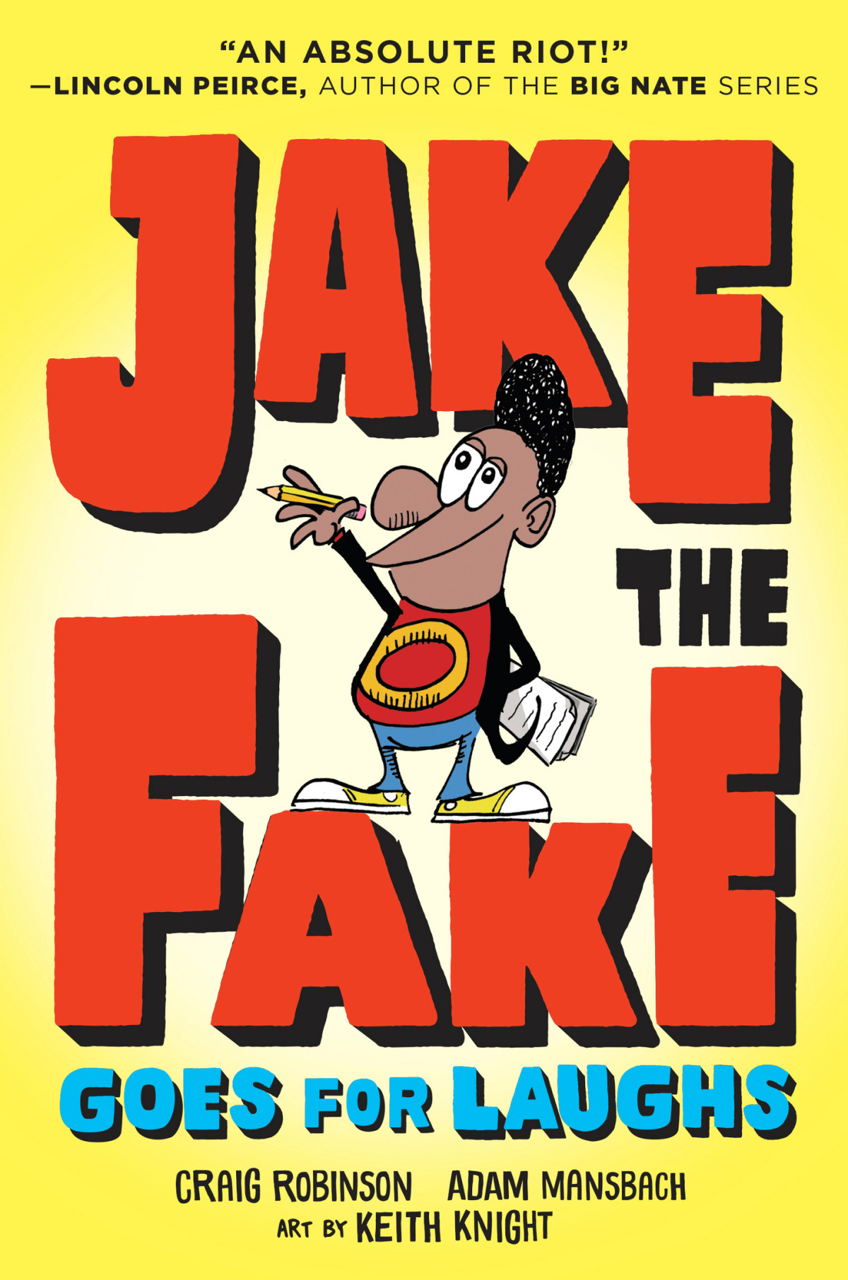 Jake The Fake Goes For Laughs Craig Robinson Adam Mansbach Robinson