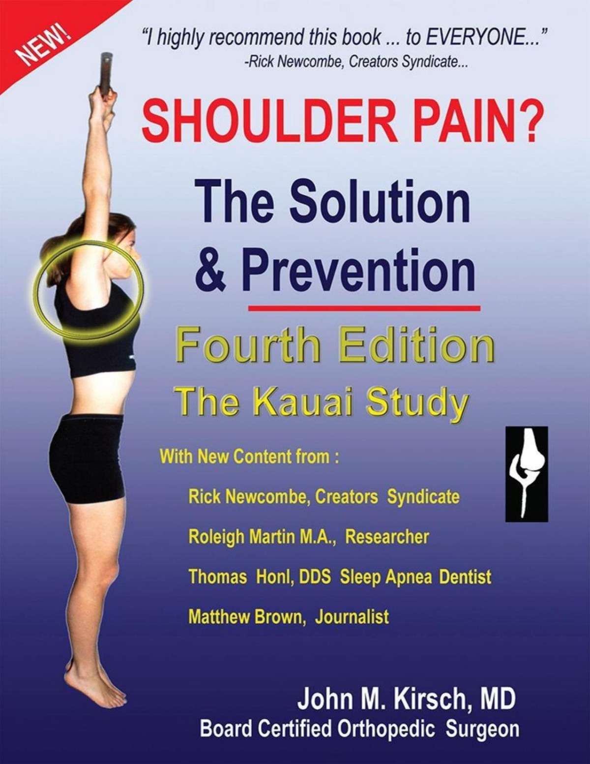 Shoulder Pain The Solution Prevention Fourth Edition John M Kirsch Md Kirsch Md