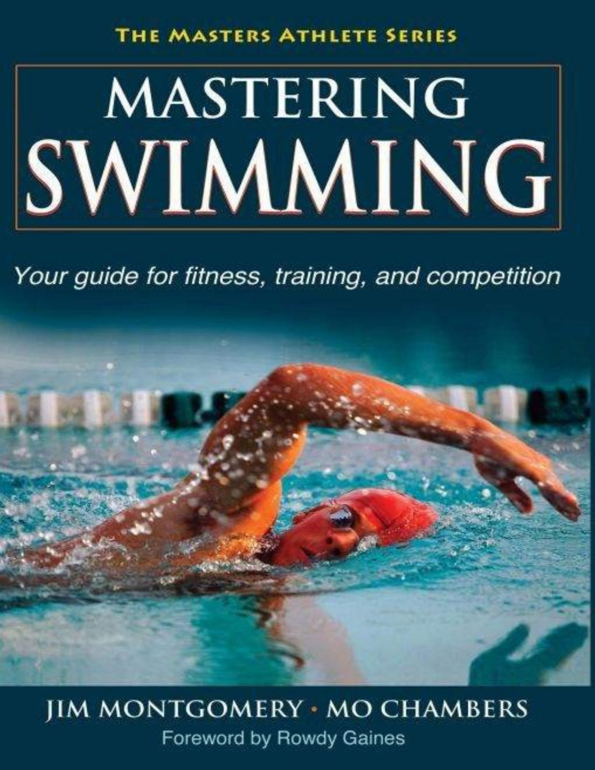 Mastering Swimming Montgomery Jim Chambers Mo