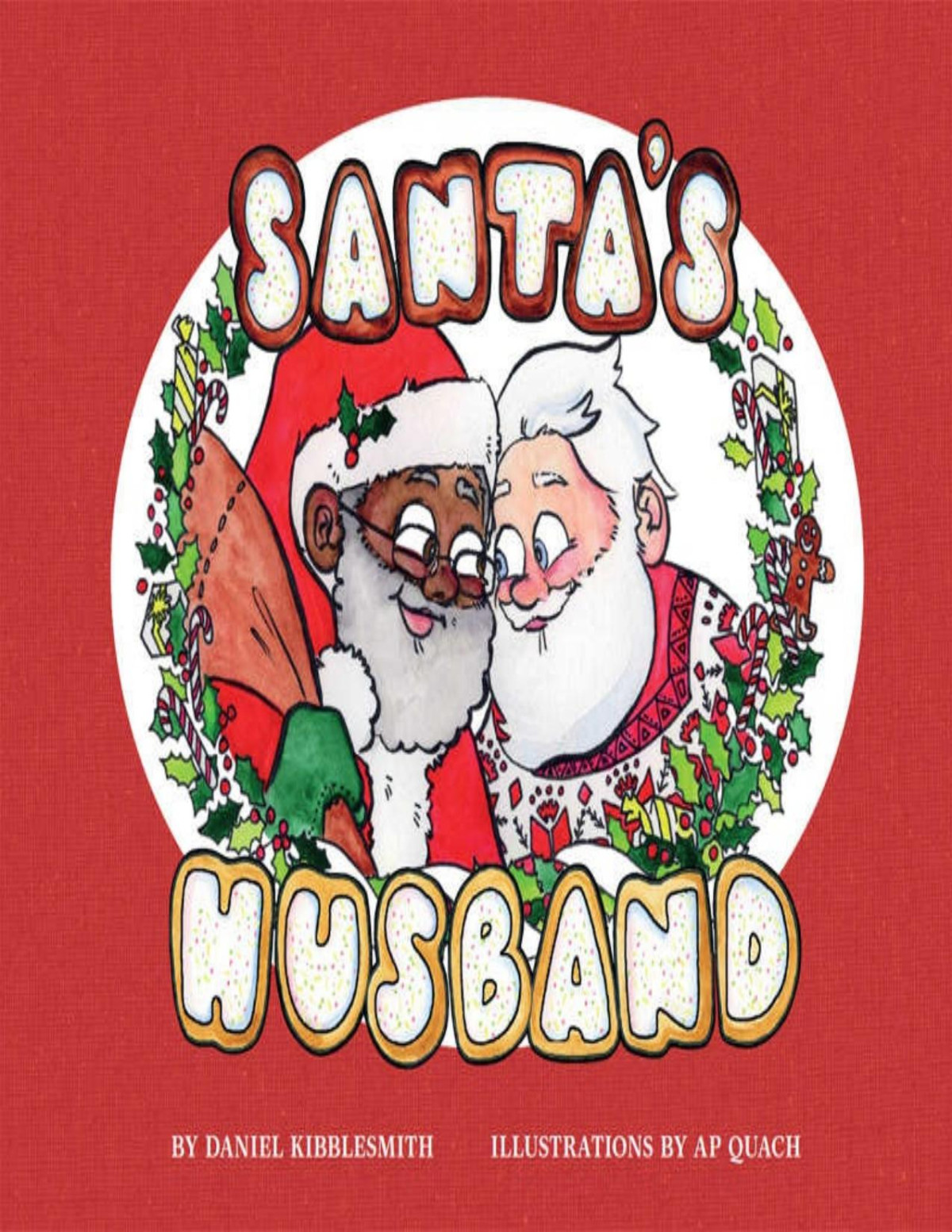 Santas Husband Daniel Kibblesmith A P Quach Kibblesmith