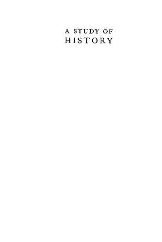 A Study Of History Volume 1 Arnold J Toynbee