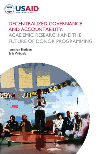 Decentralized Governance And Accountability Academic Research And The Future Of Donor Programming Jonathan A Rodden Editor