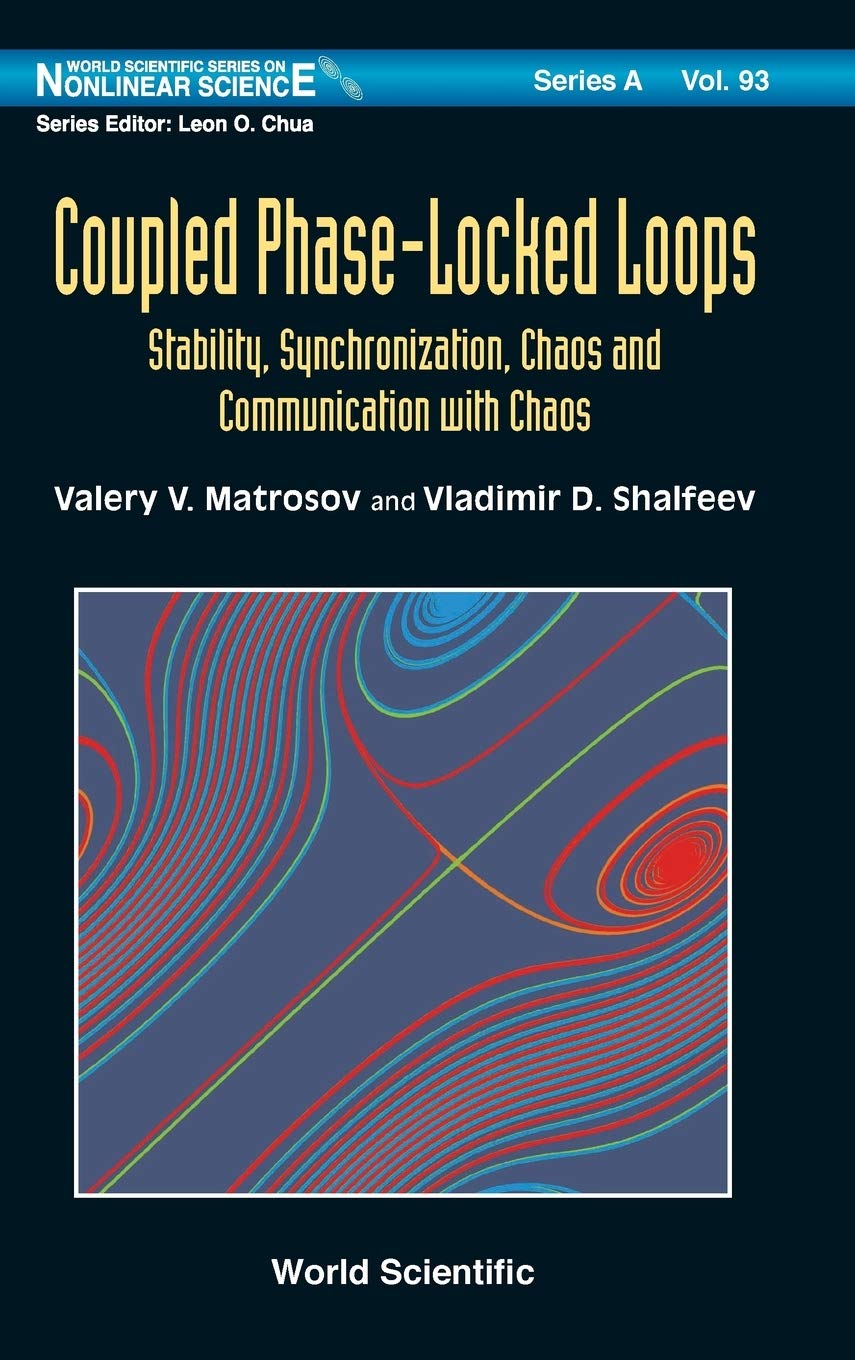Coupled Phaselocked Loops Stability Synchronization Chaos And Communication With Chaos Valery V Matrosov
