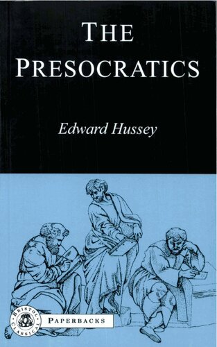 The Presocratics New Edward Hussey