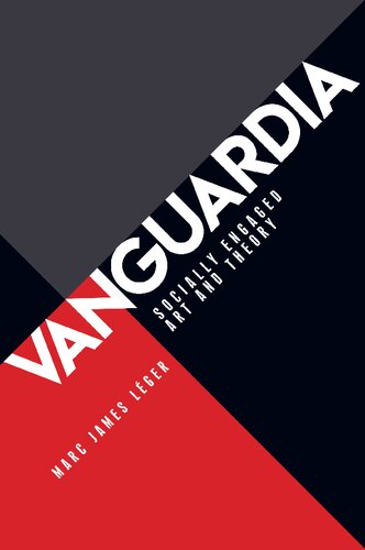 Vanguardia Socially Engaged Art And Theory Illustrated Marc James Lger