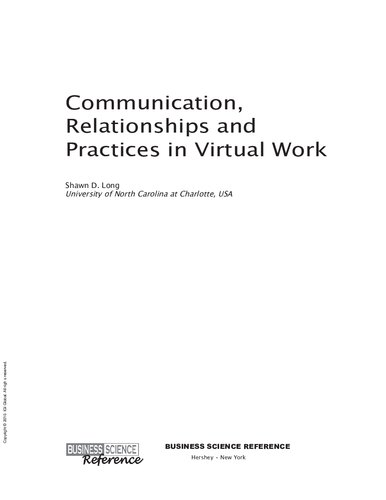 Communication Relationships And Practices In Virtual Work Illustrated Shawn D Long