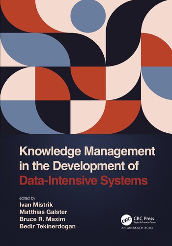 Knowledge Management In The Development Of Dataintensive Systems Ivan Mistrik
