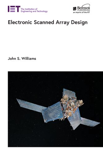 Electronic Scanned Array Design John S Williams