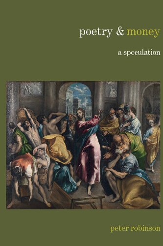 Poetry Money 2020 A Speculation 11 Peter Robinson