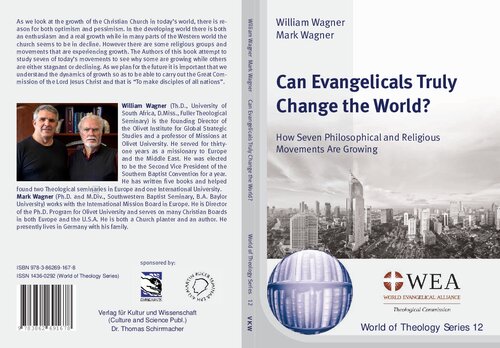 Can Evangelicals Truly Change The World How Seven Philosophical And Religious Movements Are Growing William Wagner Mark Wagner