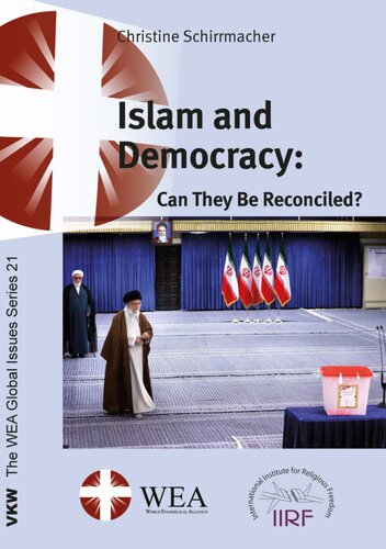 Islam And Democracy Can They Be Reconciled Christine Schirrmacher