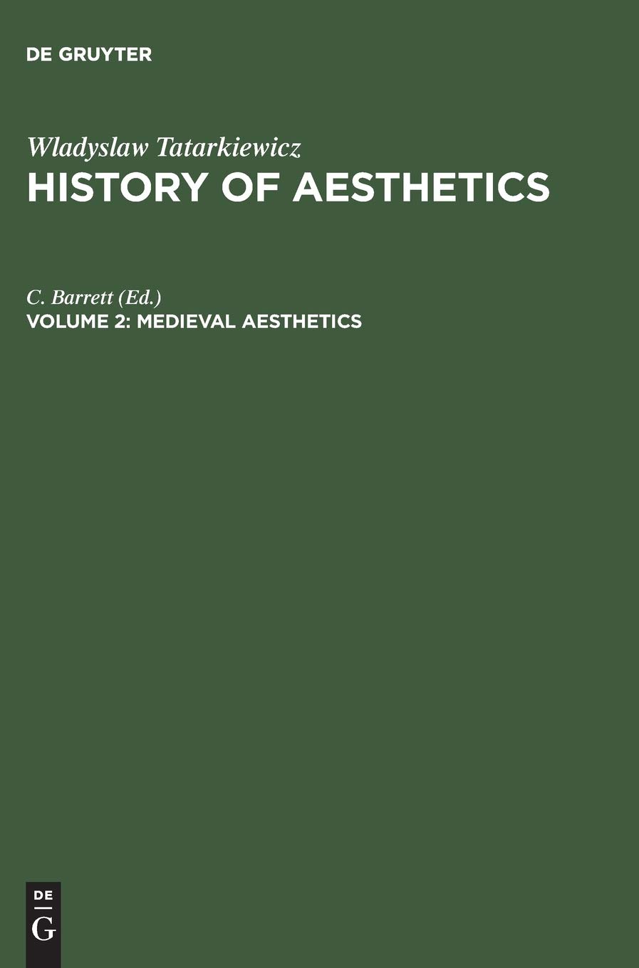 History Of Aesthetics Volume 2 Medieval Aesthetics Reprint Wladyslaw Tatarkiewicz