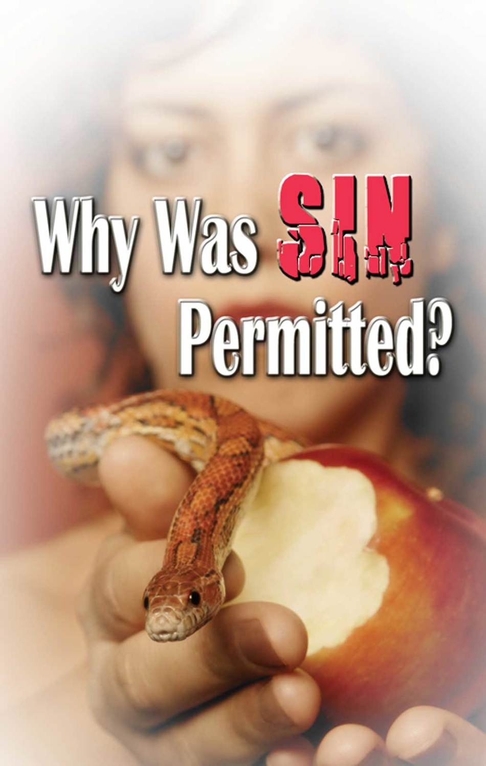 Why Was Sin Permitted Ellen G White White Ellen G