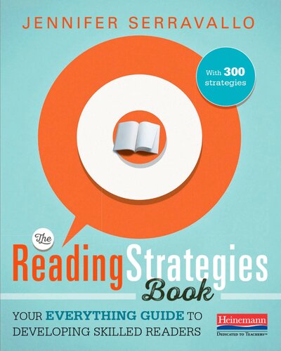 The Reading Strategies Book Your Everything Guide To Developing Skilled Readers Illustrated Jennifer Serravallo