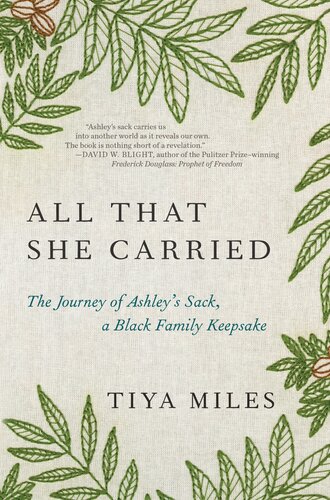 All That She Carried Tiya Miles