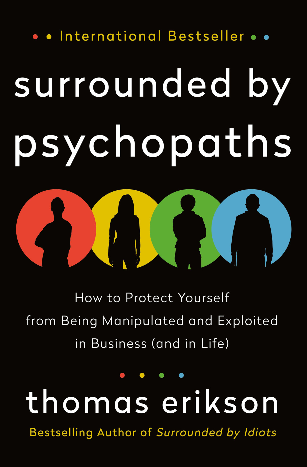 Surrounded By Psychopaths Thomas Erikson
