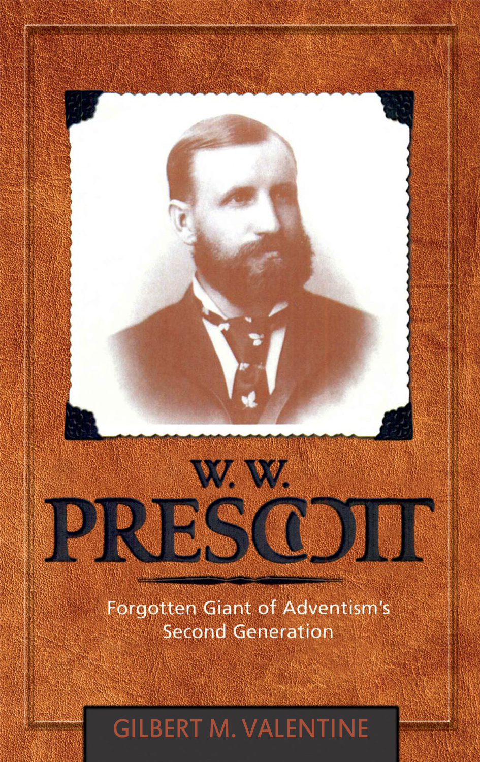 Ww Prescott Gilbert M Valentine Valentine Gilbert M