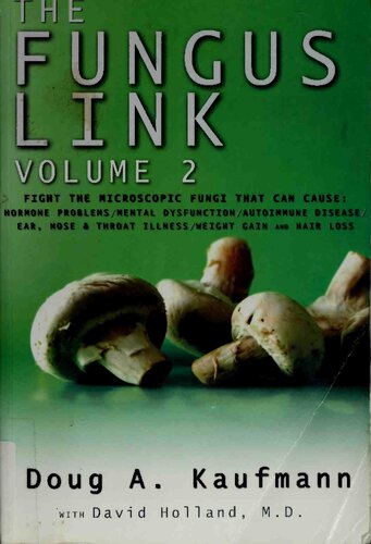 The Fungus Link Volume 2 Doug A Kaufmann