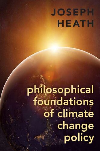 Philosophical Foundations Of Climate Change Policy Joseph Heath
