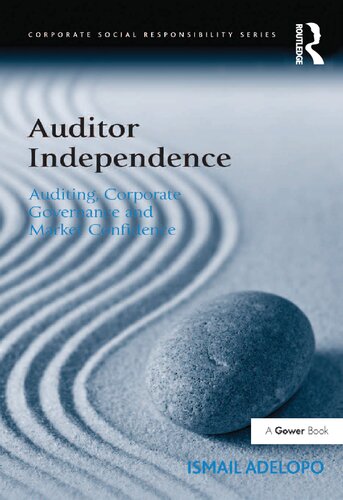 Auditor Independence Auditing Corporate Governance And Market Confidence Ismail Adelopo