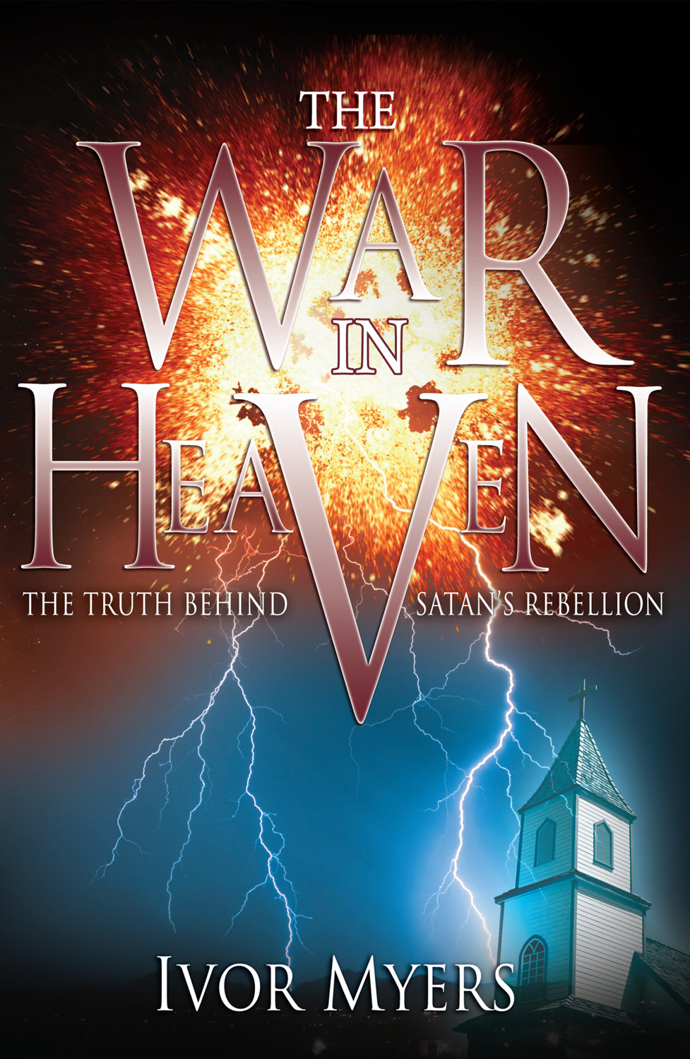 The War In Heaven Ivor Myers Myers Ivor