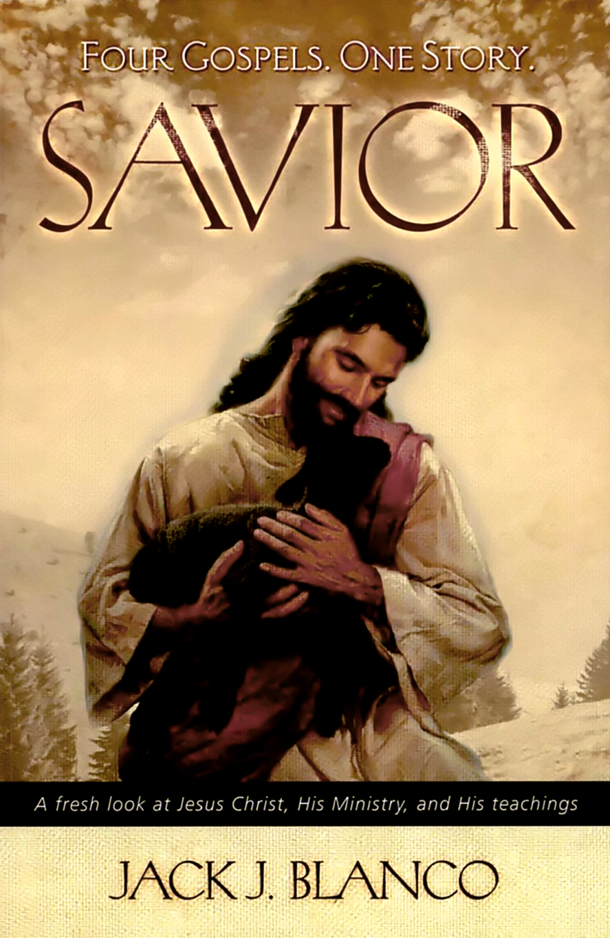 Savior Four Gospels One Story Jack J Blanco Blanco Jack J