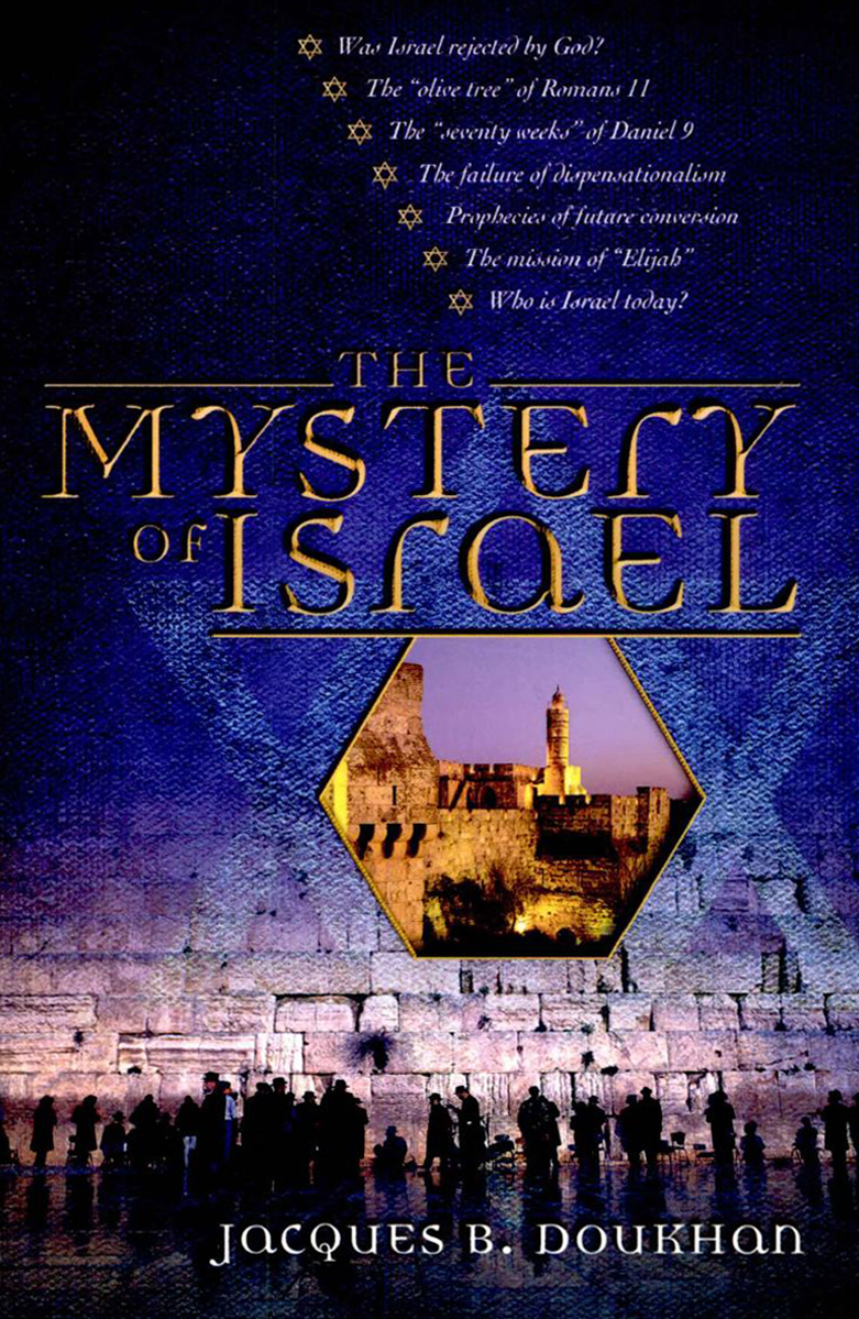 The Mystery Of Israel Jacques B Doukhan Doukhan Jacques B