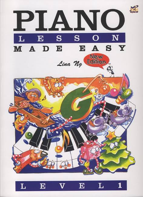 Piano Lessons Made Easy Level 1 Lina Ng