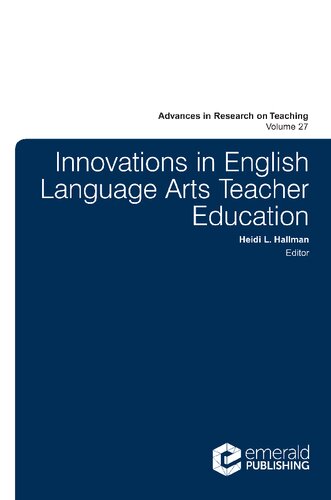 Innovations In English Language Arts Teacher Education Heidi L Hallman