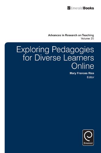 Exploring Pedagogies For Diverse Learners Online International Pedagogical Practices Of Teachers Part 2 Mary Frances Rice