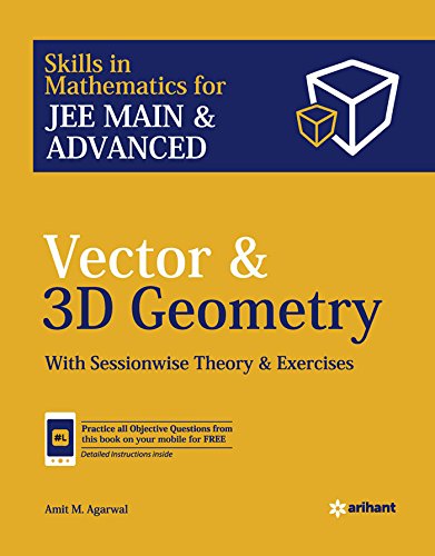 Vectors And 3d Geometry For Jee Main And Advanced 11th Edition Amit M Agarwal