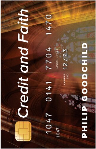 Credit And Faith Philip Goodchild