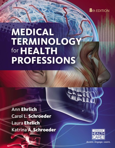 Medical Terminology For Health Professions 8th Ann Ehrlich Carol L Schroeder