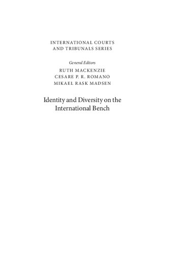 Identity And Diversity On The International Bench Who Is The Judge 1st Edition Freya Baetens