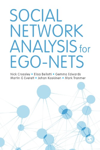 Social Network Analysis For Egonets Nick Crossley Elisa Bellotti