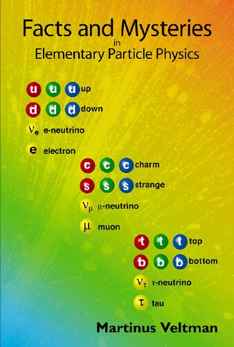 Facts And Mysteries In Elementary Particle Physics Martinus Veltman