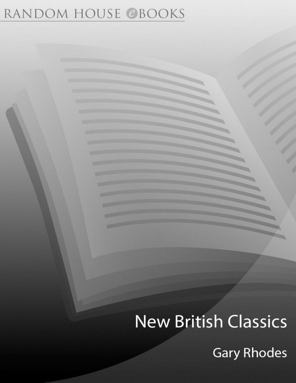 New British Classics Gary Rhodes Rhodes Gary