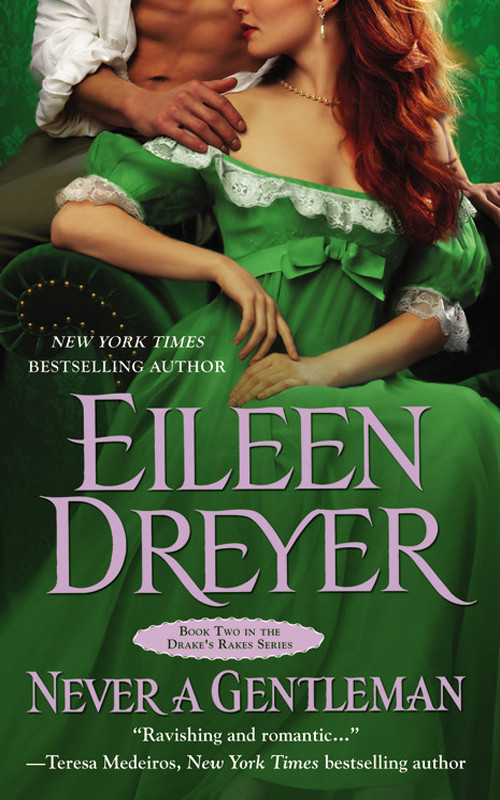 Never A Gentleman Eileen Dreyer