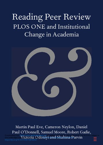 Reading Peer Review Plos One And Institutional Change In Academia Martin Paul Eve
