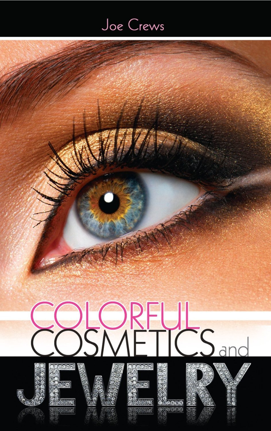 Colorful Cosmetics And Jewerly Joe Crews Crews Joe