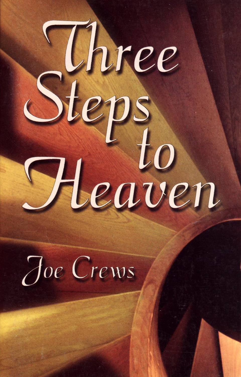 Three Steps To Heaven Joe Crews Crews Joe