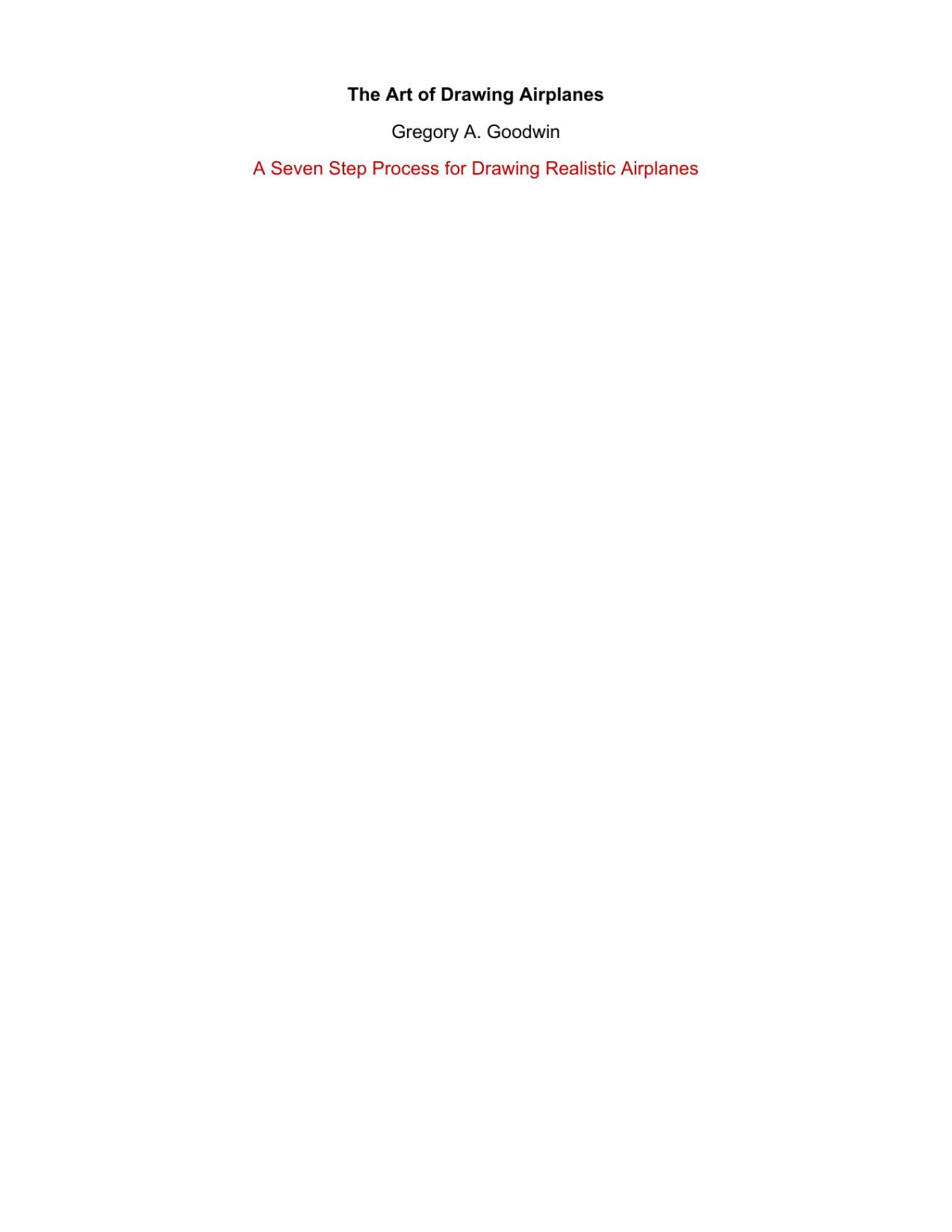 The Art Of Drawing Airplanes Gregory Goodwin