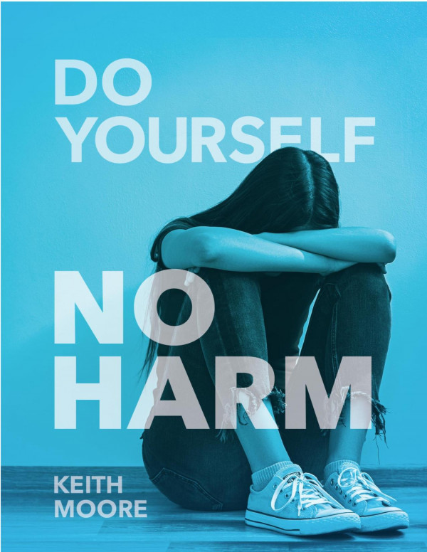 Do Yourself No Harm Keith Moore