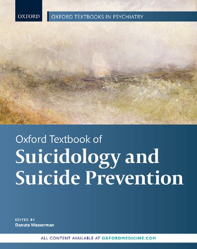 Oxford Textbook Of Suicidology And Suicide Prevention Oxford Textbooks In Psychiatry 2nd Edition Danuta Wasserman