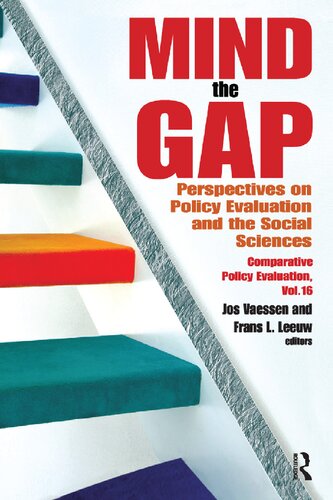Mind The Gap Perspectives On Policy Evaluation And The Social Sciences 1st Edition Jos Vaessen Editor