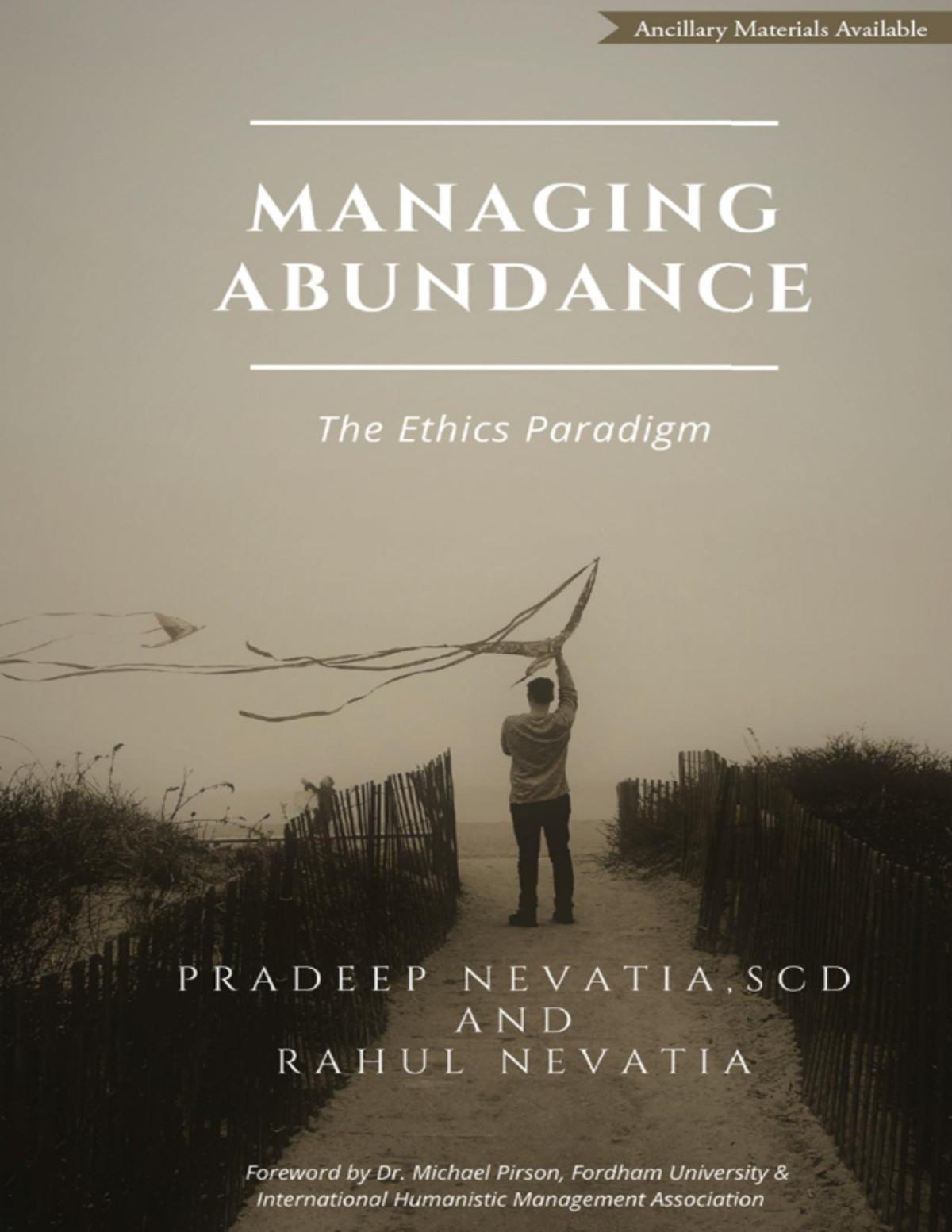 Managing Abundance Pradeep Nevatia Rahul Nevatia Pradeep Nevatia